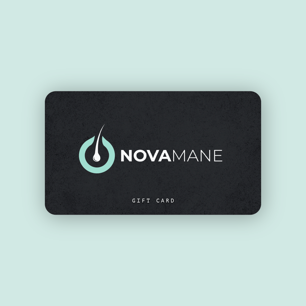 NovaMane Gift Card - NovaMane